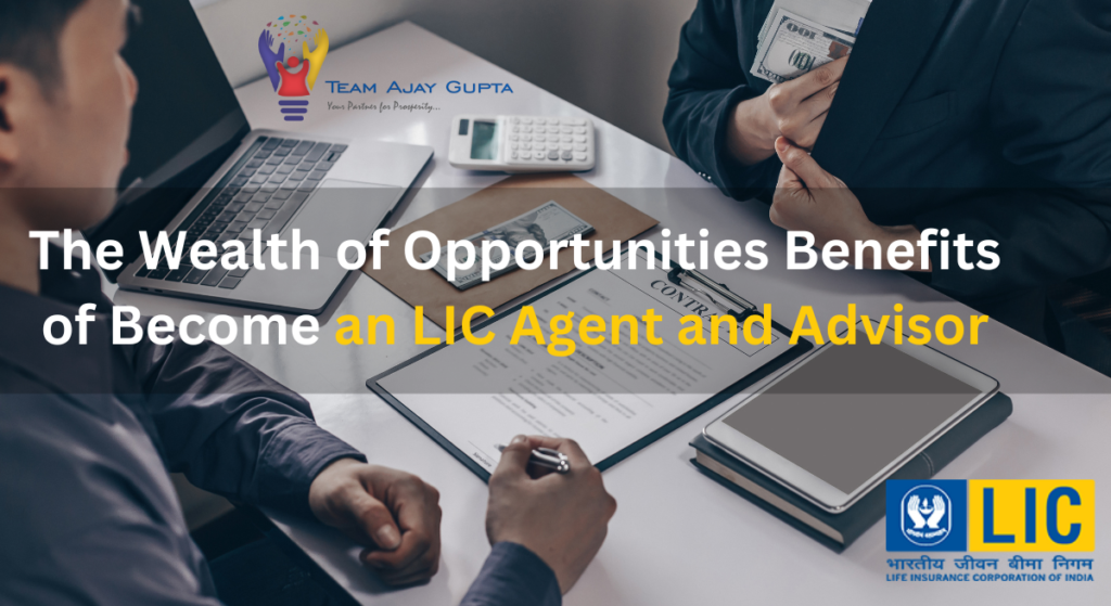 Benefits-of-Become-an-LIC-Agent