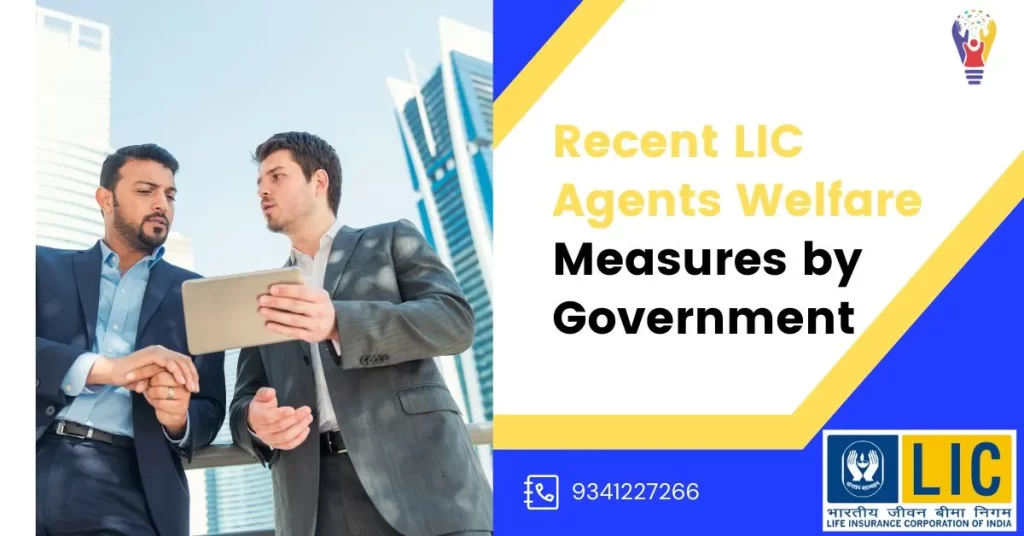 LIC Agents Welfare Measures