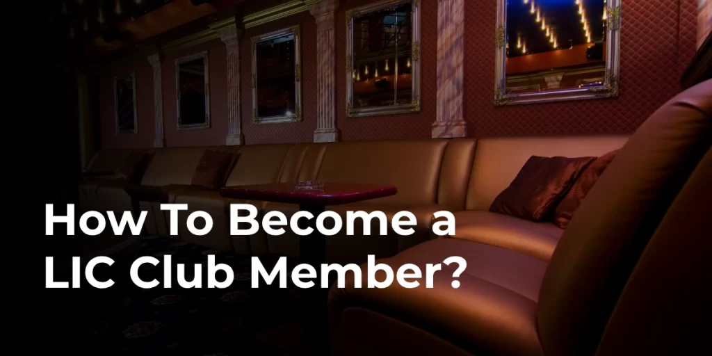 How To Become a LIC Club Member | Ajay Gupta Guidance
